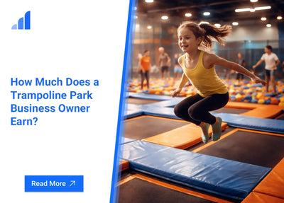 How Much Does a Trampoline Park Business Owner Earn?