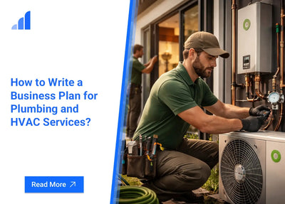 How to Write a Business Plan for Plumbing and HVAC Services?
