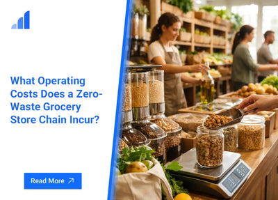 What Operating Costs Does a Zero-Waste Grocery Store Chain Incur?