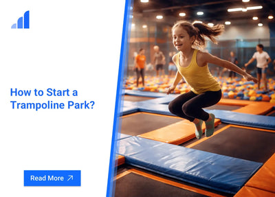 How to Start a Trampoline Park?