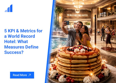 5 KPI & Metrics for a World Record Hotel: What Measures Define Success?