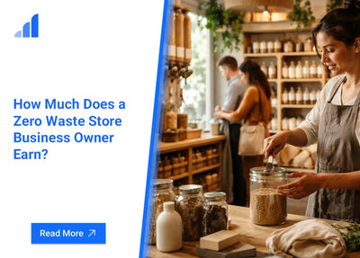 How Much Does a Zero Waste Store Business Owner Earn?