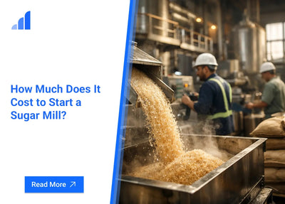 How Much Does It Cost to Start a Sugar Mill?