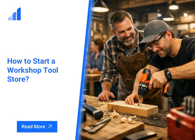 How to Start a Workshop Tool Store?