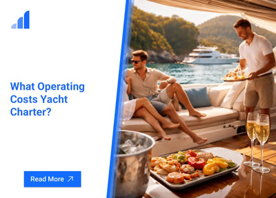 What Operating Costs Yacht Charter?