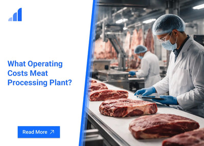 What Operating Costs Meat Processing Plant?