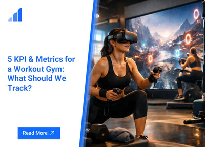 5 KPI & Metrics for a Workout Gym: What Should We Track?