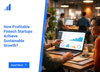 How Profitable Fintech Startups Achieve Sustainable Growth?