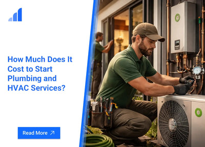How Much Does It Cost to Start Plumbing and HVAC Services?