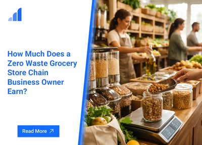 How Much Does a Zero Waste Grocery Store Chain Business Owner Earn?
