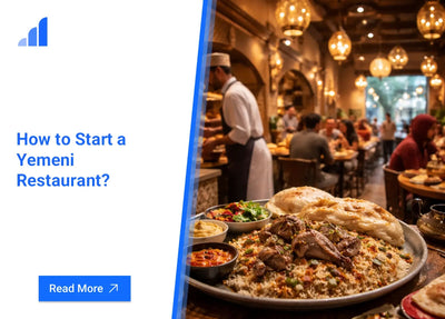 How to Start a Yemeni Restaurant?