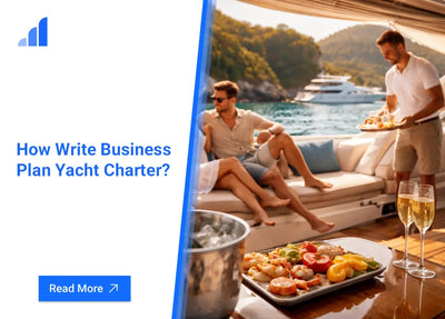 How Write Business Plan Yacht Charter?
